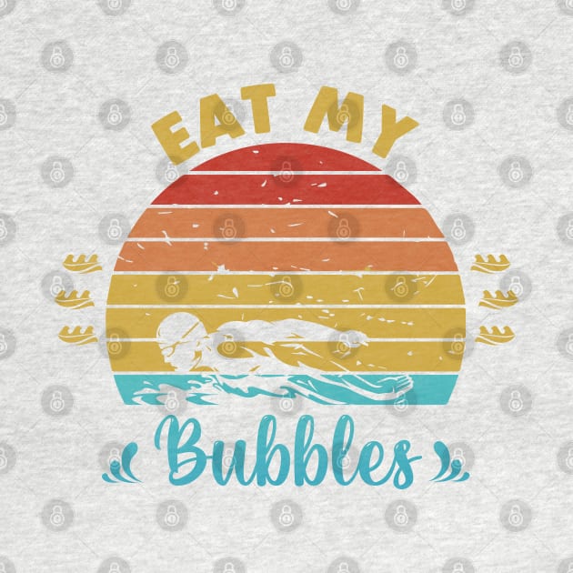 Eat my bubbles by Swimarts